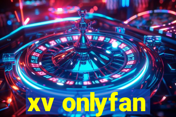 xv onlyfan